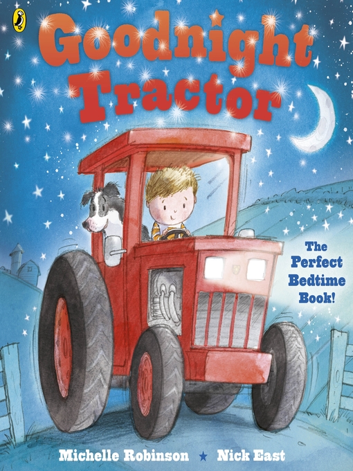 Title details for Goodnight Tractor by Michelle Robinson - Available